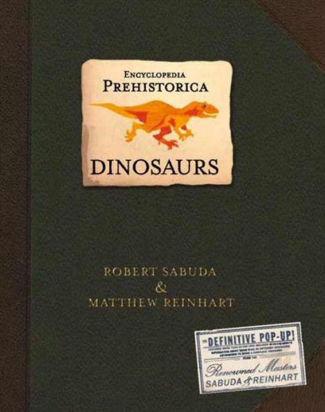 Dinosaurs (Encyclopedia Prehistorica Series)