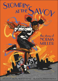 Title: Stompin' at the Savoy: The Story of Norma Miller, Author: Alan Govenar