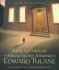 Title: The Miraculous Journey of Edward Tulane, Author: Kate DiCamillo