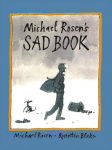 Alternative view 1 of Michael Rosen's Sad Book