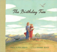 Title: The Birthday Tree, Author: Paul Fleischman