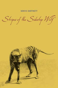 Title: Stripes of the Sidestep Wolf, Author: Sonya Hartnett