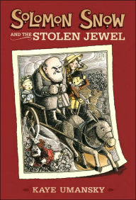 Title: Solomon Snow and the Stolen Jewel, Author: Kaye Umansky