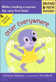 Title: Otter Everywhere: Brand New Readers, Author: Christine Webster