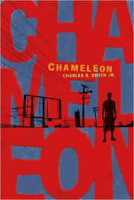 Title: Chameleon, Author: Charles R. Smith Jr.
