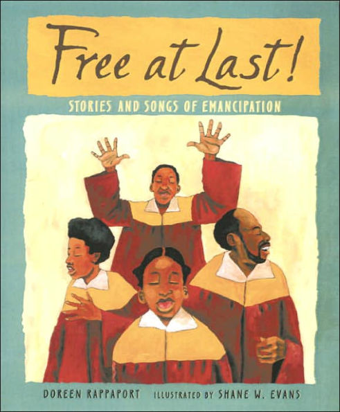 Free at Last!: Stories and Songs of Emancipation