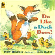 Title: Do Like a Duck Does!, Author: Judy Hindley