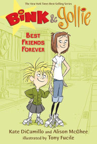 Title: Bink and Gollie: Best Friends Forever, Author: Kate DiCamillo