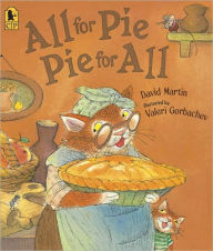 Title: All for Pie, Pie for All, Author: David Martin