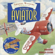 Title: Amazing Wonders Collection: The Story of an Aviator, Author: Marmaduke Randolph Calhoun