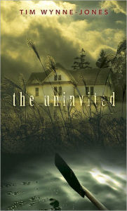 Title: The Uninvited, Author: Tim Wynne-Jones