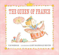 Title: The Queen of France, Author: Tim Wadham