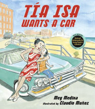 Title: Tía Isa Wants a Car, Author: Meg Medina