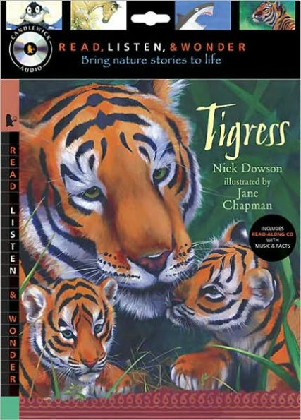 Tigress (Read, Listen, and Wonder Series)