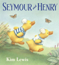 Title: Seymour and Henry, Author: Kim Lewis