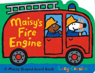 Title: Maisy's Fire Engine: A Maisy Shaped Board Book, Author: Lucy Cousins