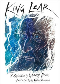 Title: King Lear: A Graphic Novel, Author: Gareth Hinds