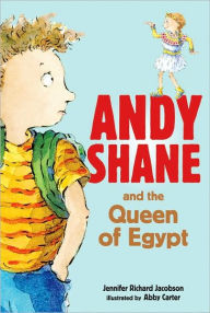 Title: Andy Shane and the Queen of Egypt, Author: Jennifer Richard Jacobson