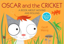 Alternative view 1 of Oscar and the Cricket: A Book About Moving and Rolling