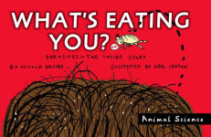 Alternative view 1 of What's Eating You?: Parasites: The Inside Story