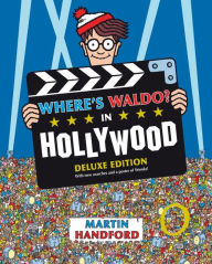 Title: Where's Waldo? In Hollywood: Deluxe Edition, Author: Martin Handford