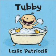 Title: Tubby, Author: Leslie Patricelli