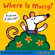 Title: Where Is Maisy?: A Maisy Lift-the-Flap Book, Author: Lucy Cousins