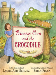 Title: Princess Cora and the Crocodile, Author: Laura Amy Schlitz