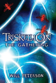 Title: Triskellion 3: The Gathering, Author: Will Peterson