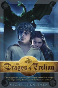 The Dragon of Trelian (Trelian Series #1)