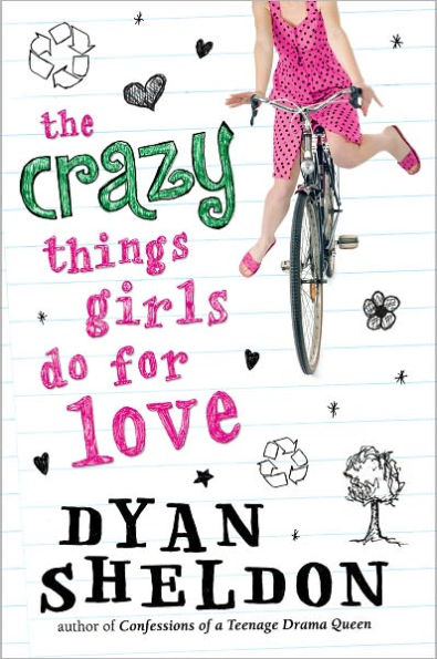 The Crazy Things Girls Do for Love