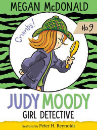 Title: Judy Moody, Girl Detective, Author: Megan McDonald