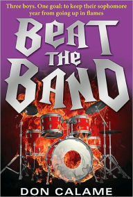 Title: Beat the Band, Author: Don Calame