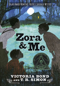 Title: Zora and Me, Author: T. R. Simon