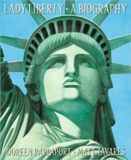 Title: Lady Liberty: A Biography, Author: Doreen Rappaport