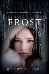 Title: Frost, Author: Wendy Delsol