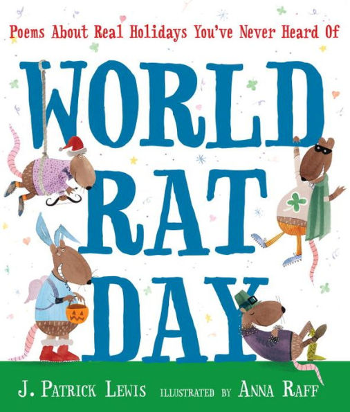 World Rat Day: Poems About Real Holidays You've Never Heard Of