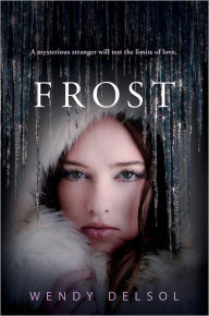 Title: Frost, Author: Wendy Delsol