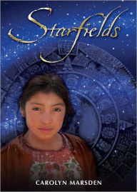 Title: Starfields, Author: Carolyn Marsden