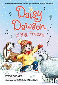 Title: Daisy Dawson and the Big Freeze, Author: Steve Voake