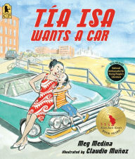Title: Tía Isa Wants a Car, Author: Meg Medina