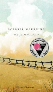 Title: October Mourning: A Song for Matthew Shepard, Author: Leslea Newman