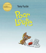 Title: Poor Louie, Author: Tony Fucile