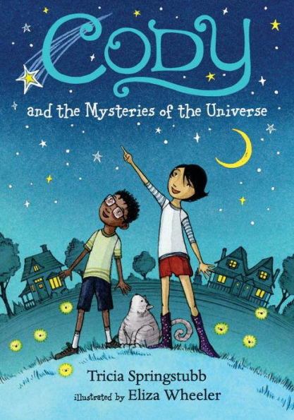 Cody and the Mysteries of the Universe (Cody Series #2)