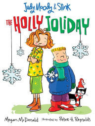 Title: The Holly Joliday (Judy Moody and Stink Series #1), Author: Megan McDonald