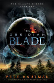 Title: The Obsidian Blade, Author: Pete Hautman