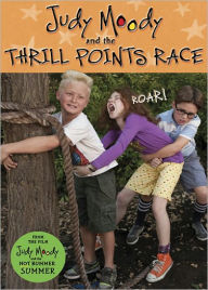 Title: Judy Moody and the Thrill Points Race, Author: Jamie Michalak