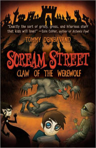 Title: Claw of the Werewolf (Scream Street Series #6), Author: Tommy Donbavand