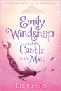 Emily Windsnap and the Castle in the Mist (Emily Windsnap Series #3)