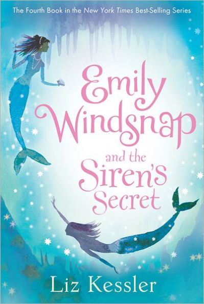 Emily Windsnap and the Siren's Secret (Emily Windsnap Series #4)